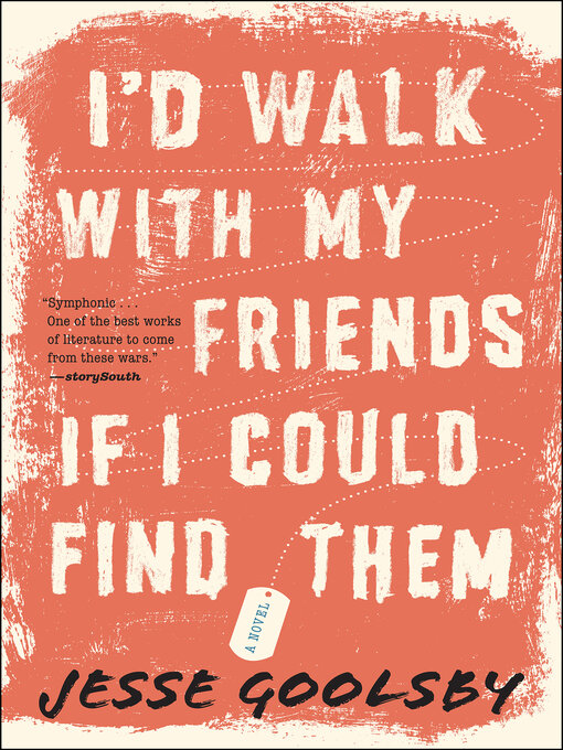 Title details for I'd Walk with My Friends If I Could Find Them by Jesse Goolsby - Available